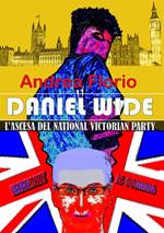 Daniel Wide. L'ascesa del National Victorian Party