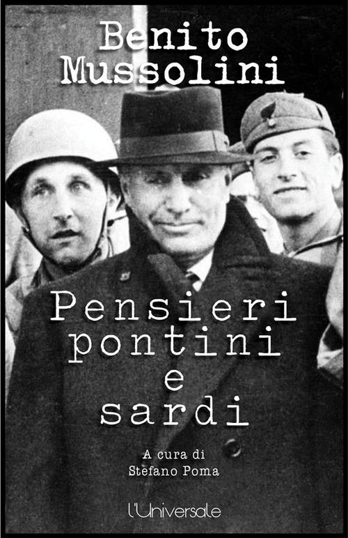Pensieri pontini e sardi - Benito Mussolini,Stefano Poma - ebook