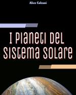 I pianeti del sistema solare
