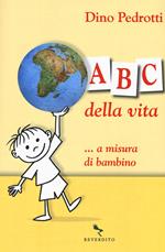 ABC della vita ...a misura di bambino