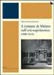 Il comune di Milano nell'età napoleonica (1800-1814) - Emanuele Pagano - copertina