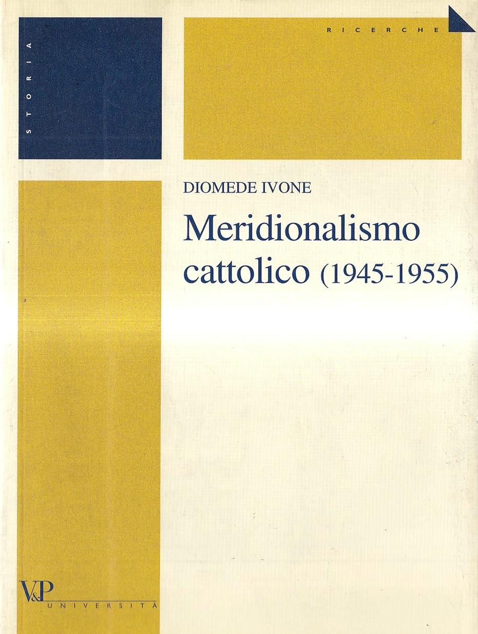 Meridionalismo cattolico (1945-1955)