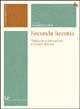 Fecunda licentia. Tradizione e innovazione in Ovidio elegiaco - copertina