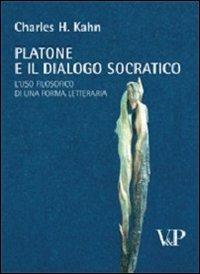 Platone e il dialogo socratico. L'uso filosofico di una forma letteraria - Charles H. Kahn - copertina