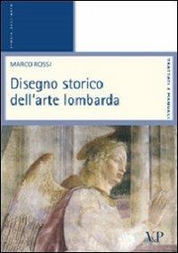 Disegno storico dell'arte lombarda - Marco Rossi - copertina