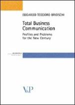 Total business communication. Profiles and problems for the new century
