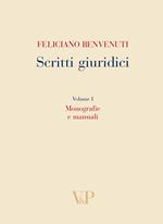 Scritti giuridici. Vol. 1: Monografie e manuali