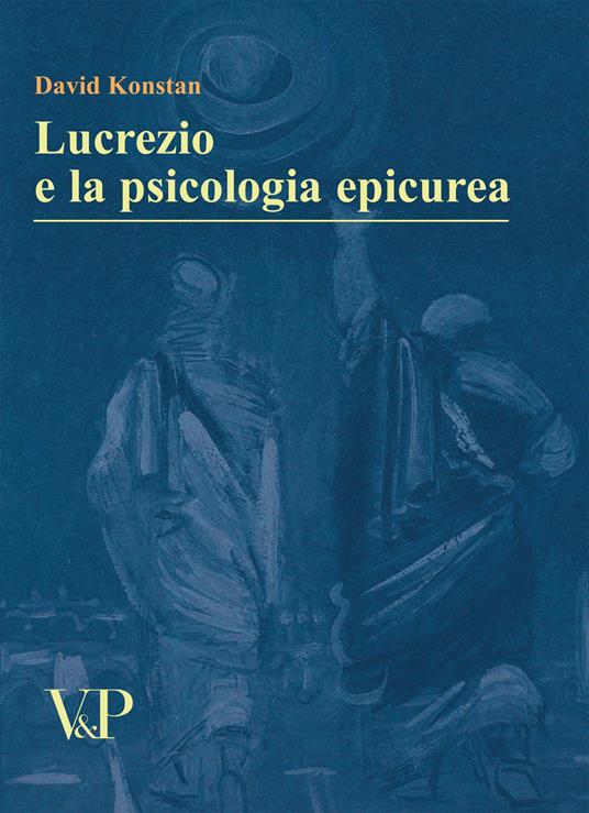 Lucrezio e la psicologia epicurea - David Konstan - copertina