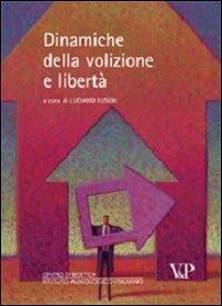 Dinamiche della volizione e libertà - copertina