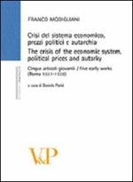 Crisi del sistema economico, prezzi politici e autarchia. Cinque articoli giovanili (Roma, 1937-1938)