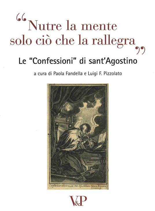 Nutre la mente solo ciò che rallegra. Le «Confessioni» di Sant'Agostino. Con CD Audio - copertina