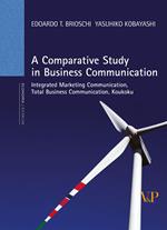 A comparative study in business communication. Integrated marketing communication, total business communication, koukoku