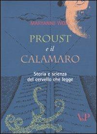 Proust e il calamaro. Storia e scienza del cervello che legge - Maryanne Wolf - copertina