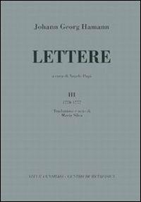 Lettere. Vol. 3: (1770-1777). - Johann Georg Hamann - copertina