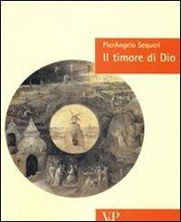 Il timore di Dio - Pierangelo Sequeri - copertina