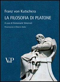 La filosofia di Platone - Franz von Kutschera - copertina