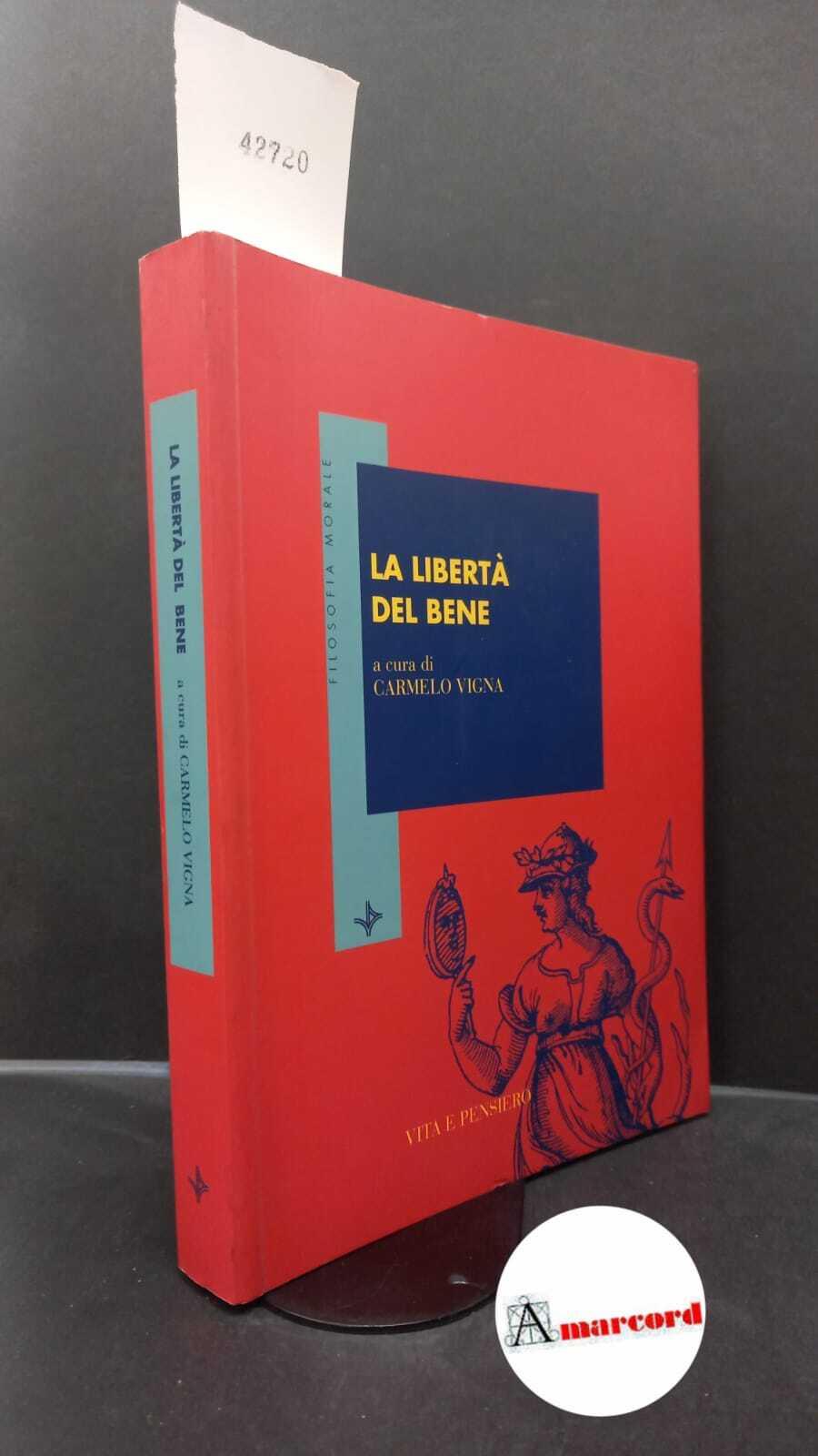 La libertà del bene