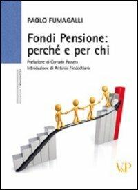 Fondi pensione: perché e per chi - Paolo Fumagalli - copertina