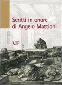 Scritti in onore di Angelo Mattioni - copertina