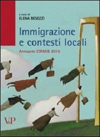 Immigrazione e contesti locali. Annuario CIRMIB 2010 - copertina
