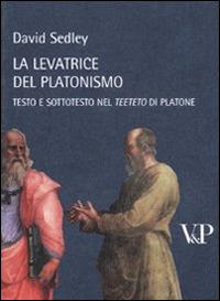 La levatrice del platonismo. Testo e sottotesto nel Teeteto di Platone - David Sedley - copertina