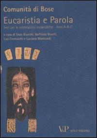 Eucaristia e Parola. Testo per le celebrazioni eucaristiche. Anni A, B, C - copertina