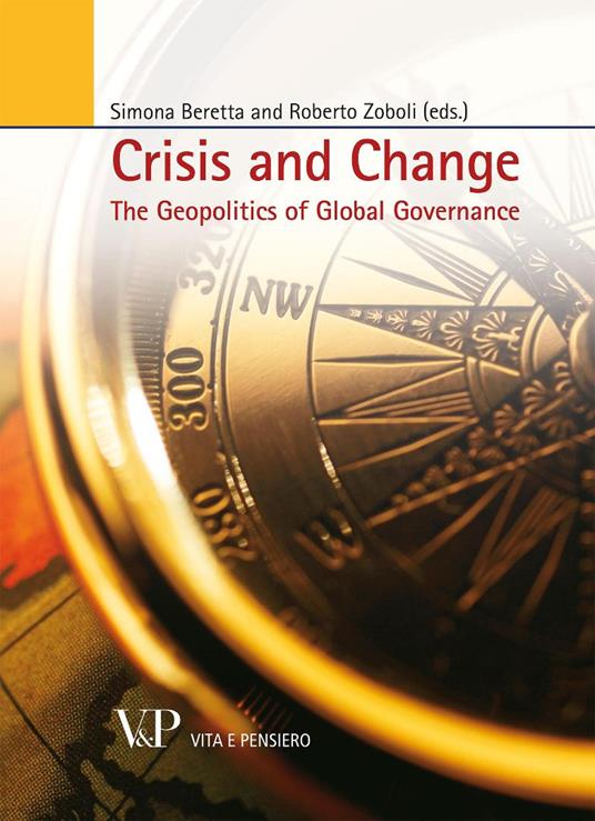 Crisis and change. The geopolitics of global governance - copertina