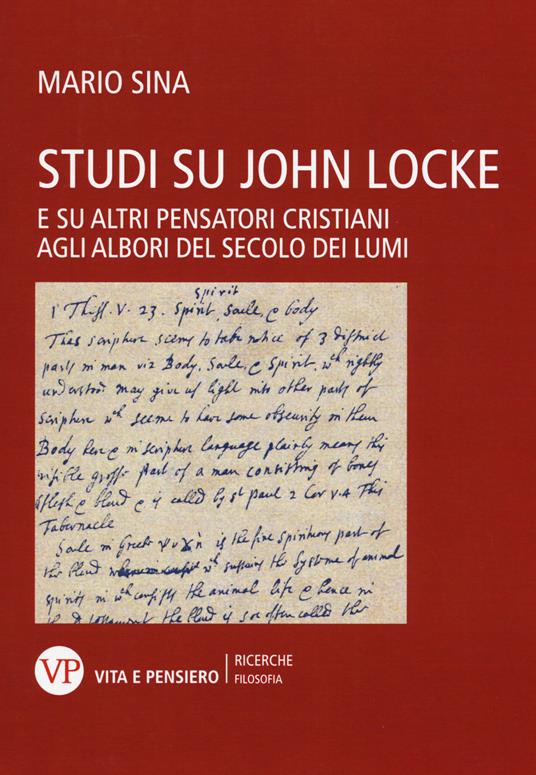 Studi su John Locke. E su altri pensatori cristiani agli albori del secolo dei lumi - Mario Sina - copertina