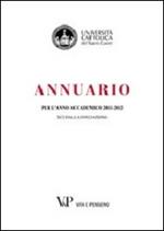 Annuario per l'anno accademico 2011-2012. 91° dalla fondazione