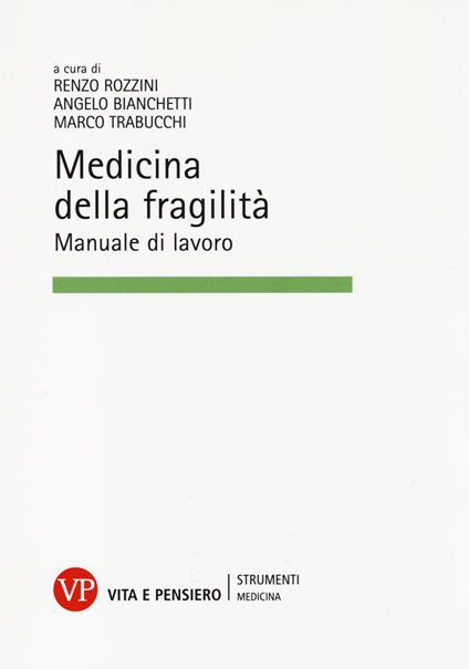 Medicina della fragilità. Manuale di lavoro - copertina