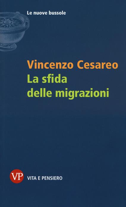 La sfida delle migrazioni - Vincenzo Cesareo - copertina