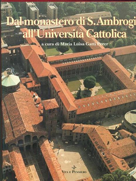 Dal Monastero di S. Ambrogio all'Università Cattolica - copertina