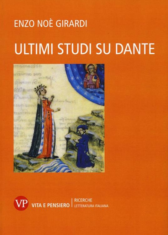 Ultimi studi su Dante - Enzo N. Girardi - copertina