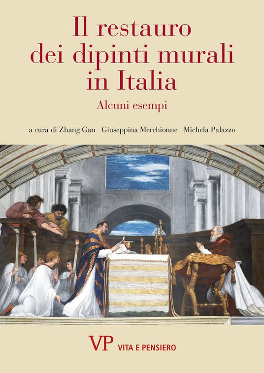 Il restauro dei dipinti murali in Italia. Alcuni esempi - copertina