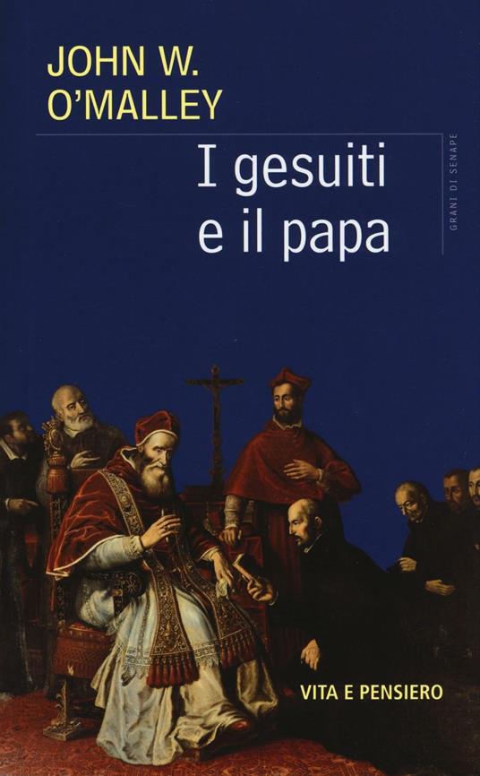 I gesuiti e il Papa - John W. O'Malley - copertina