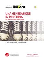 Una generazione in panchina. Da NEET a risorsa per il paese