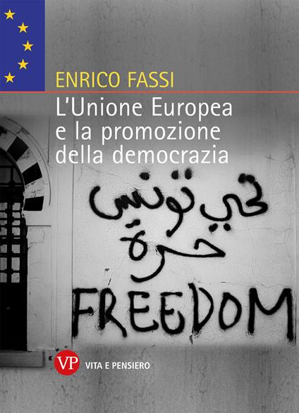 L'Unione Europea e promozione della democrazia - Enrico Fassi - copertina