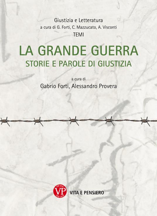 La grande guerra. Storia e parole di giustizia - copertina
