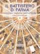 Il battistero di Parma. Iconografia, iconologia, fonti letterarie - copertina