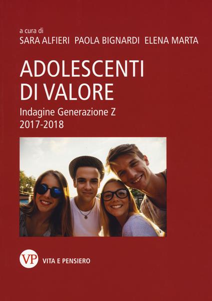 Adolescenti di valore. Indagine Generazione Z. 2017-2018 - copertina