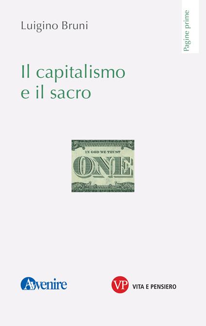 Il capitalismo e il sacro - Luigino Bruni - copertina