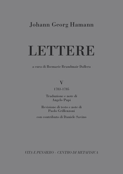 Lettere. Vol. 5: (1783-1785). - Johann Georg Hamann - copertina