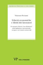 Libertà economiche e diritti dei lavoratori. Il contrasto al lavoro «non dichiarato» nella legislazione internazionale, europea e nei trattati commerciali