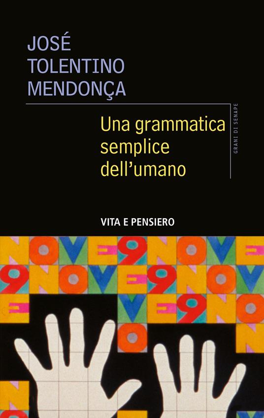 Una grammatica semplice dell'umano - José Tolentino Mendonça - ebook