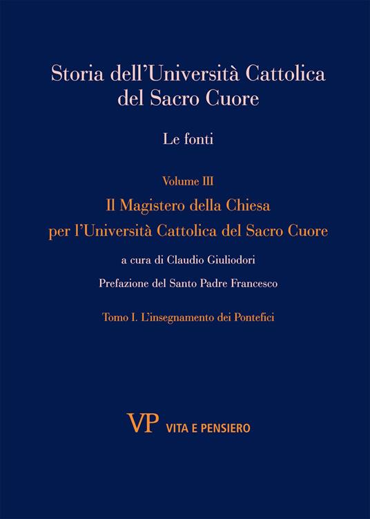 Storia dell'Università Cattolica del Sacro Cuore. Le fonti. Vol. 3 - Claudio Giuliodori - copertina