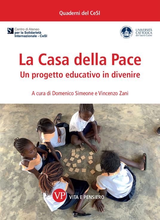 La Casa della Pace. Un progetto educativo in divenire - copertina