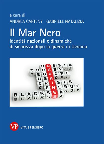 Il Mar Nero. Identità nazionali e dinamiche di sicurezza dopo la guerra in Ucraina - copertina