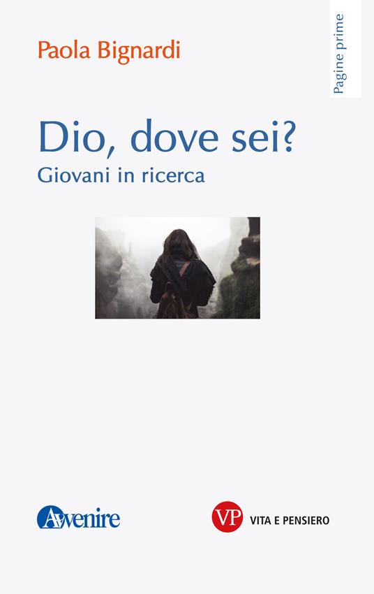 Dio, dove sei? Giovani in ricerca - Paola Bignardi - copertina