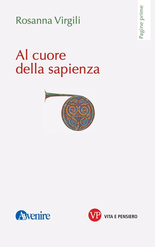 Al cuore della sapienza - Rosanna Virgili - copertina