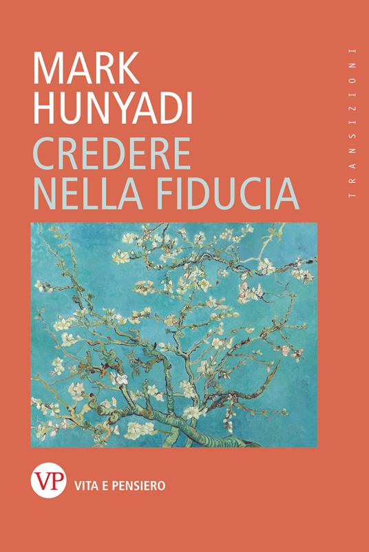 Credere nella fiducia - Mark Hunyadi,Sofia Dilaghi - ebook
